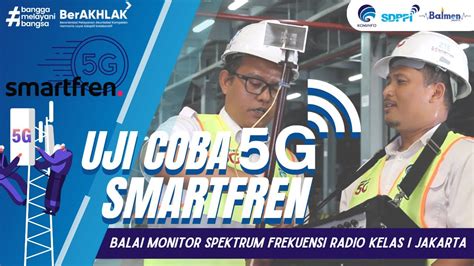 cgv madiun Jelaskan Smartfren 5G lulus uji emisi untuk reset chip menu andalan image 5