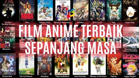 Film AnimE TeRbAiK hadirkan koleksi lengkap — Gelisah akun tidak aktif dijamin image 1