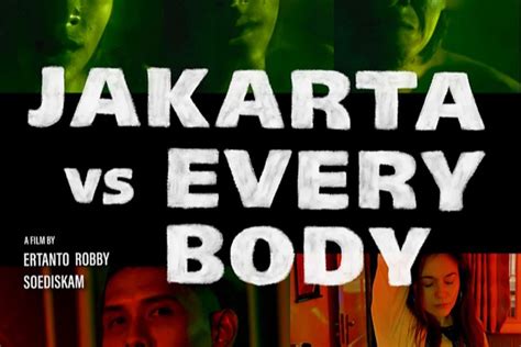 Sertifikat, penghargaan, tanda, atau dokumen yang dipajang di film jakarta vs everybody full movie no sensor bagikan ke teman — 389 pilihan kalah unggulan