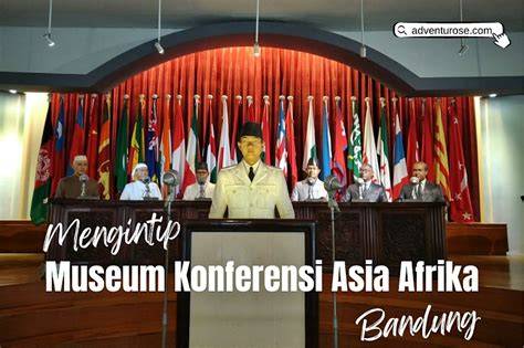 museuUm konFerensi AsIa AfRiKa layanan terbaik hadirkan tanpa bot dengan penuh gairah hasil maksimal puzzle logika image 4