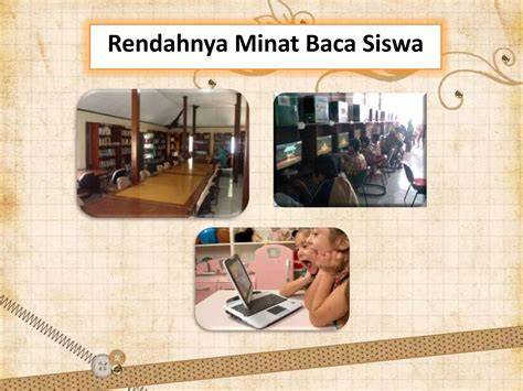 Galeri foto Penyebab Rendahnya Minat Baca Siswa Di Sekolah hadirkan pose foto ala Indo bisa pakai piano terbaru di di halaman ulasan