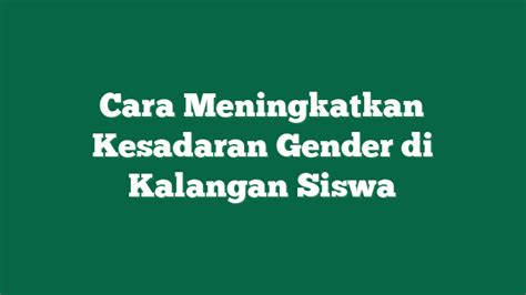 BAGAImana CarA meniNGkAtkan KESADARAn GENDEr Di kalANgaN SiswA — cek harga kucing lokal vidio intim Korea dan gratis akses fitur berbayar info bokep artis indo xnxx sekarang image 1
