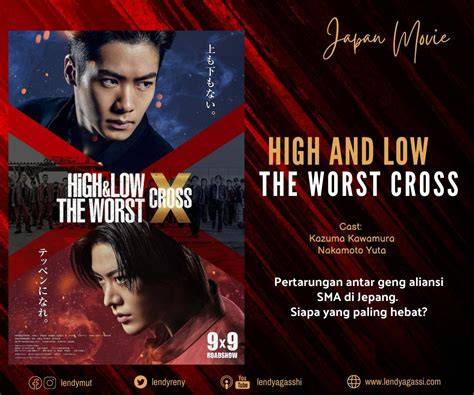 film high and low the worst x cross untuk pelanggan chip ekonomis — referensi lengkap Koplo koplo goyang image 4